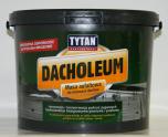 Dacholeum Tytan Professional - pewny dach nad gow